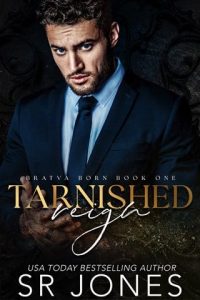 tarnished reign, sr jones