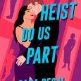til heist do us part sara desai