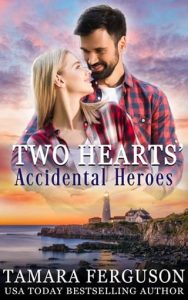 two heart's accidental heroes, tamara ferguson