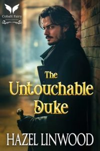 untouchable duke, hazel linwood