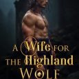 wife for highland wolf eloise madigan