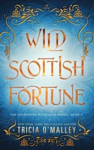 wild scottish fortune, tricia o'malley