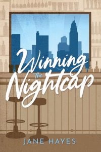 winning the nightcap, jane hayes
