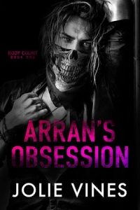 arran's obsession, jolie vines