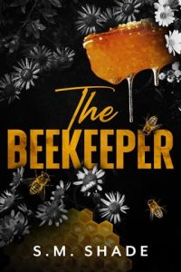 beekeeper, sm shade