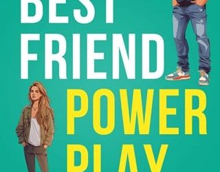 best friend power play ash kelly