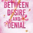 between desire denial shain rose