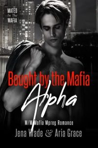 bought mafia alpha, jena wade