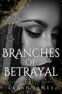 branches of betrayal, sarah james
