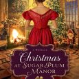 christmas sugar plum manor roseanna m white