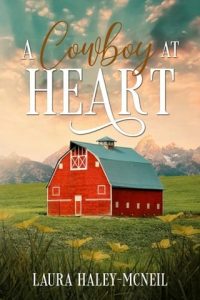 cowboy heart, laura haley-mcneil