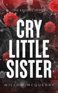 cry little sister, willow mcquerry