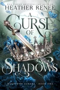curse of shadows, heather renee