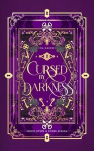 cursed by darkness, cm haines