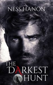 darkest hunt, ness hanon
