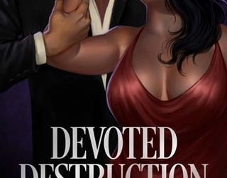devoted destruction elle m drew