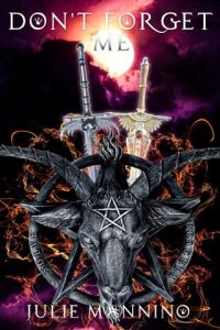 don't forget me, julie mannino