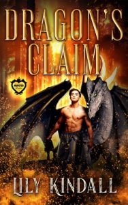 dragon's claim, lily kindall