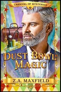 dust bowl magic, za maxfield