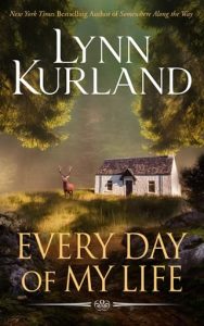 every day of life, lynn kurland