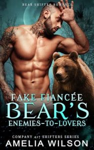 fake fiancee bear's, amelia wilson
