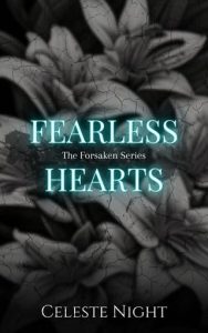fearless hearts, celeste night