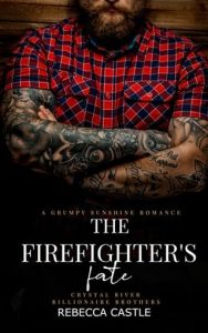 firefighter's fate, rebecca castle