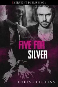 five silver, louise collins