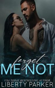 forget me not, liberty parker