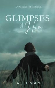 glimpses of him, ae jensen