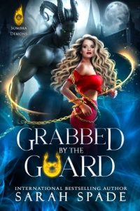 grabbed guard, sarah spade