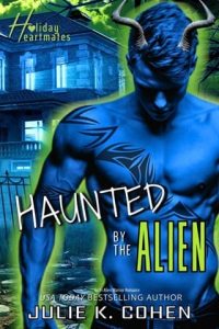 haunted alien, julie k cohen