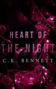 heart of night, ck bennett