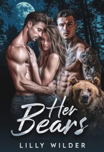 her bears, lilly wilder