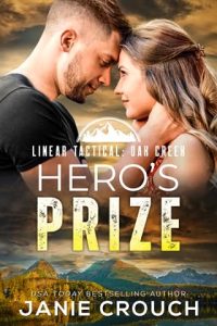 hero's prize, janie crouch