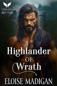 highlander wrath, eloise madigan