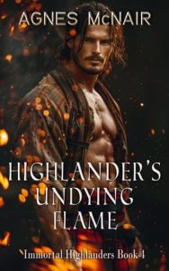 highlander's undying flame, agnes mcnair