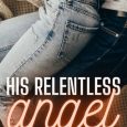 his relentless angel may alder