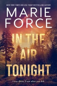 in air tonight, marie force