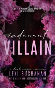 indecent villain, lexi buchanan
