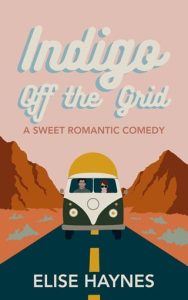 indigo off grid, elise haynes