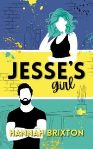 jesse's girl, hannah brixton