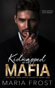 kidnapped mafia, maria frost