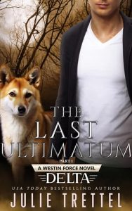 last ultimatum, julie trettel