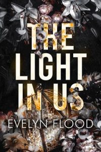 light in us, evelyn flood