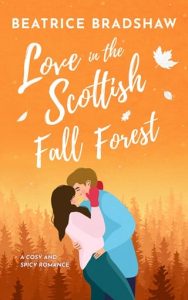 love in scottish fall, beatrice bradshaw