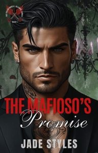 mafioso's promise, jade styles