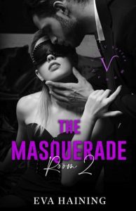 masquerade, eva haining