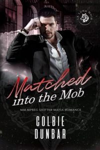 matched into mob, colbie dunbar