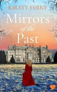 mirrors of the past, kirsty ferry